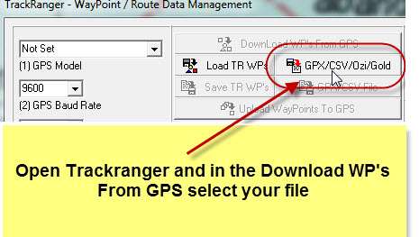 Import into TrackRanger GPS Waypoints Manager Either the Ozi Explorer or Google Earth waypoints text files you saved from Goldmine Finder.