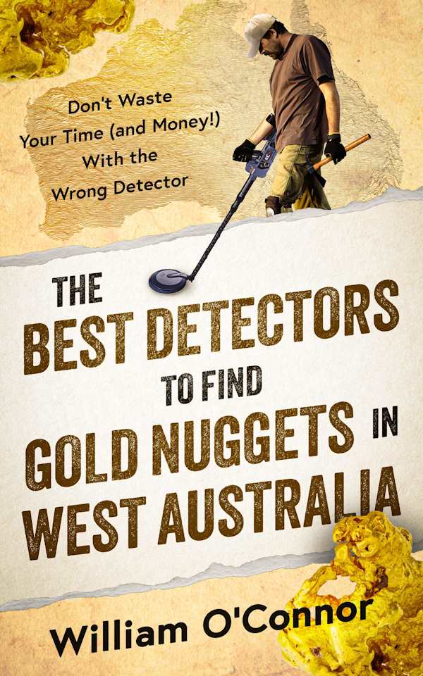 The Best Detectors To find Gold Nuggets in West Australia